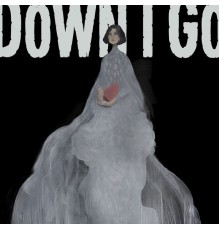 Down I Go - Mortals