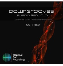 Downgrooves - Puedo Sentirlo