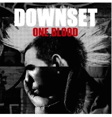 Downset - One Blood