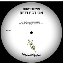 Downtown - Reflection