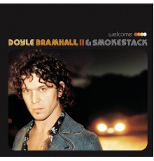 Doyle Bramhall II & Smokestack - Welcome