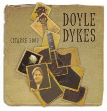 Doyle Dykes - Gitarre 2000