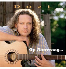 Dozi - Op Aanvraag...