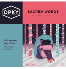 Dpky - Sacred Words Remixes