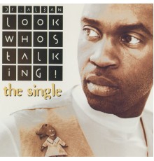 Dr. Alban - Look Who's Talking