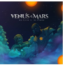 Dr Caise and DJ Lambo - Venus and Mars