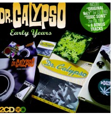 Dr. Calypso - Early Years