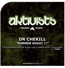 Dr Chekill - Summer Night EP