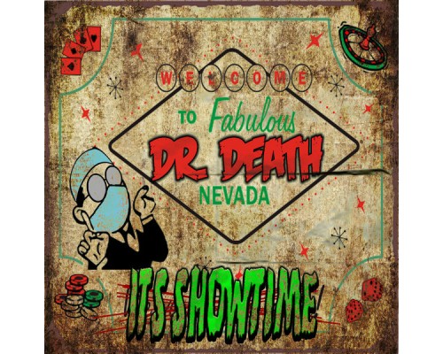 Dr. Death - It's Showtime