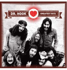 Dr. Hook - Greatest Hits