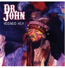 Dr. John - Voodoo Hex