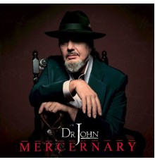 Dr. John - Mercernary