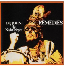 Dr. John - Remedies