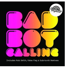 Dr Meaker - Bad Boy Calling