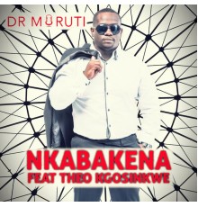 Dr Moruti - Nkabakena