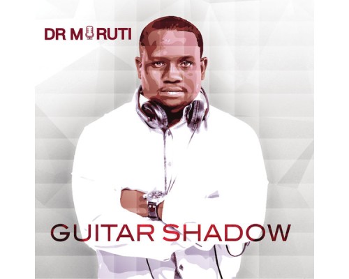 Dr Moruti - Guitar Shadow