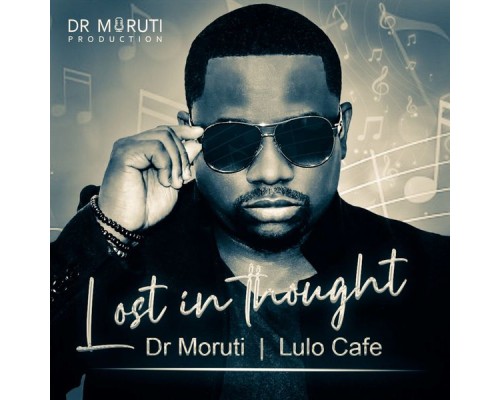 Dr Moruti, Lulo Café - Lost in Thought