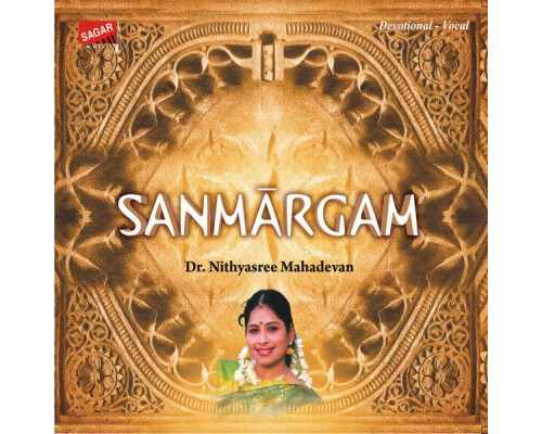 Dr. Nithyasree Mahadevan - Sanmargam