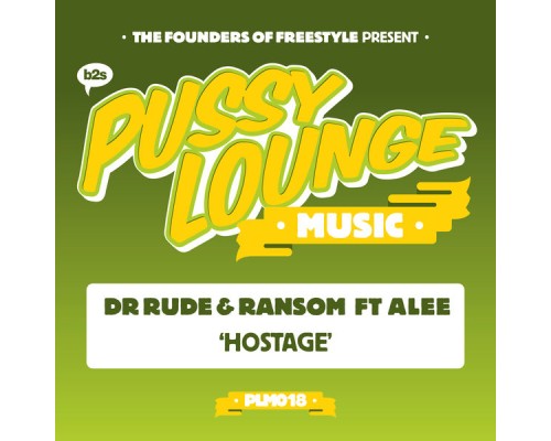 Dr Rude and Ransom featuring Alee - Hostage