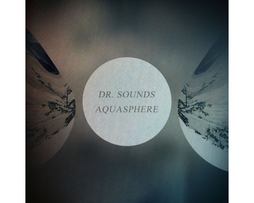 Dr. Sounds - Aquasphere