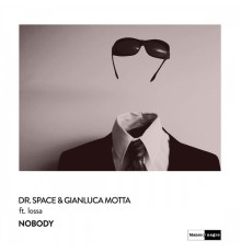 Dr. Space & Gianluca Motta - Nobody