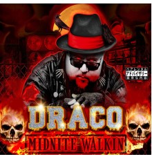 Draco - Midnite Walkin'