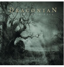 Draconian - Arcane Rain Fell