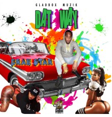 Drae Star - Dat Way