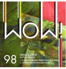 Drag & Drop - Natural Remixes