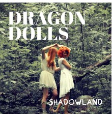 Dragon Dolls - Shadowland