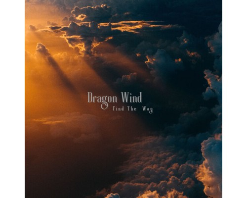 Dragon Wind - Find The Way