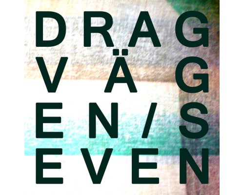 Dragvägen - Seven