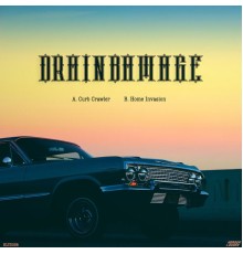 Drainbamage - Curb Crawler