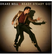 Drake Bell - Ready Steady Go!