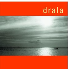 Drala - Drala