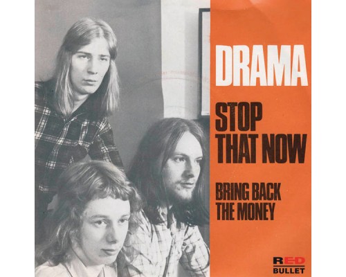 Drama - Stop That Now