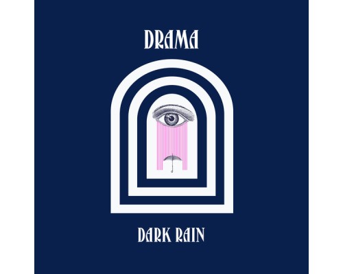 Drama - Dark Rain