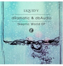 Dramatic / dbAudio - Skeptic World EP