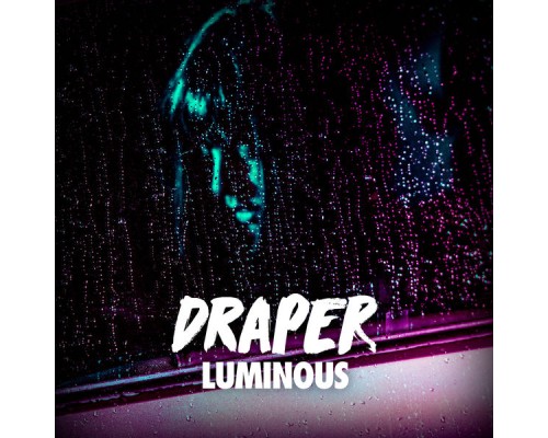 Draper - Luminous