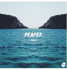 Draper - Pâro