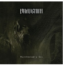 Draugnim - Northwind´s Ire