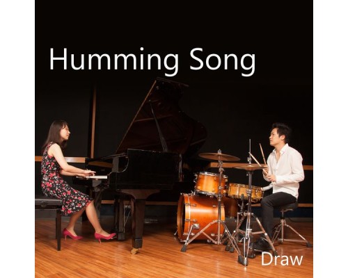 Draw - Humming Song