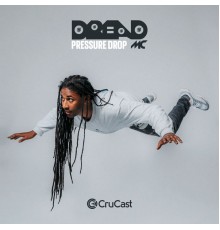 Dread MC - Pressure Drop