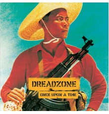 Dreadzone - Once Upon A Time