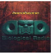 Dreadzone - Biological Radio