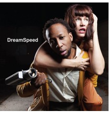 DreamSpeed - Dreamspeed