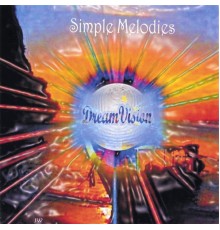 DreamVision - Simple Melodies