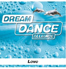 Dream Dance Alliance - Love