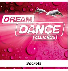 Dream Dance Alliance - Secrets