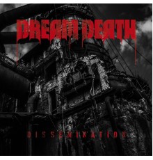 Dream Death - Dissemination